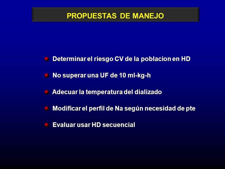 PROPUESTAS DE MANEJO Determinar el riesgo CV de la poblacion en HD