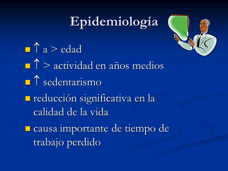 Epidemiología  a > edad  > actividad en años medios