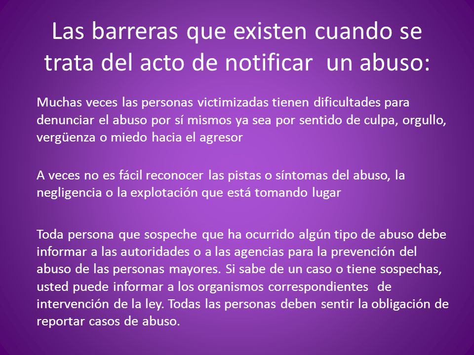 Las barreras que existen cuando se trata del acto de notificar un abuso: