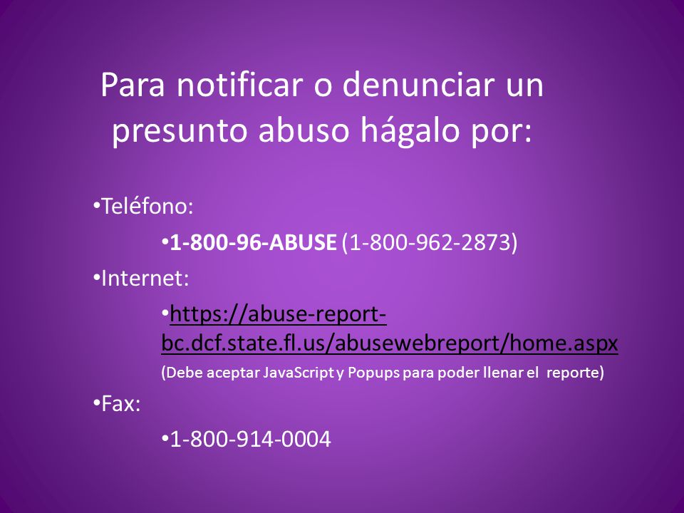 Para notificar o denunciar un presunto abuso hágalo por:
