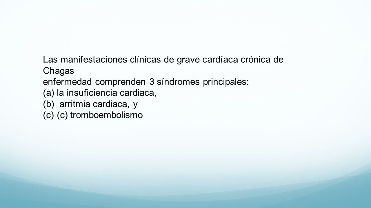 Las manifestaciones clínicas de grave cardíaca crónica de Chagas