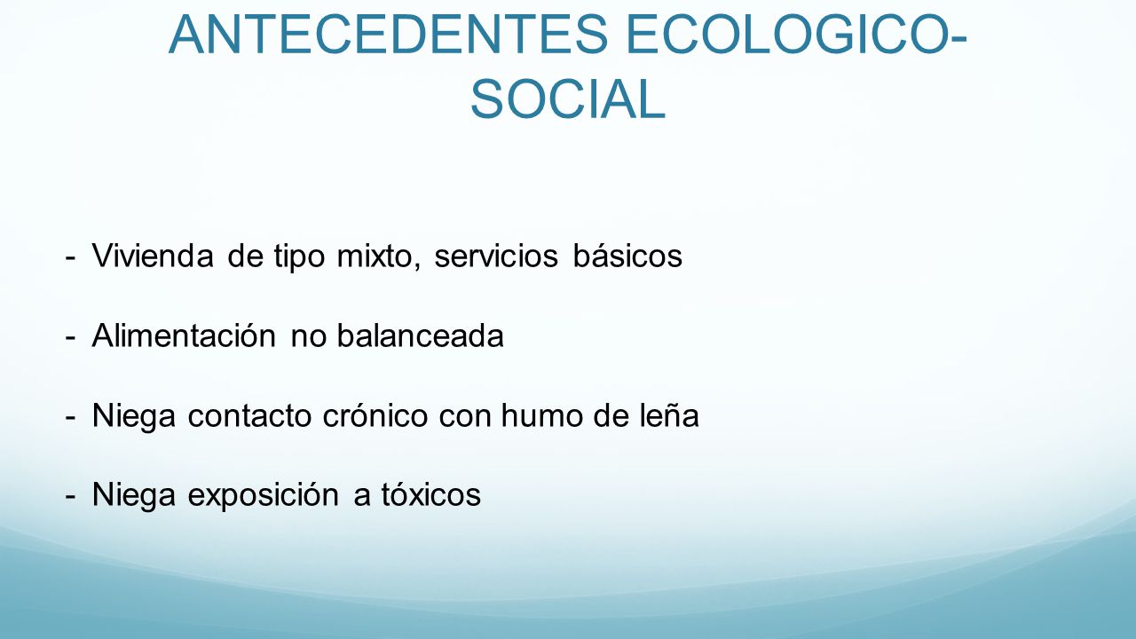 ANTECEDENTES ECOLOGICO-SOCIAL