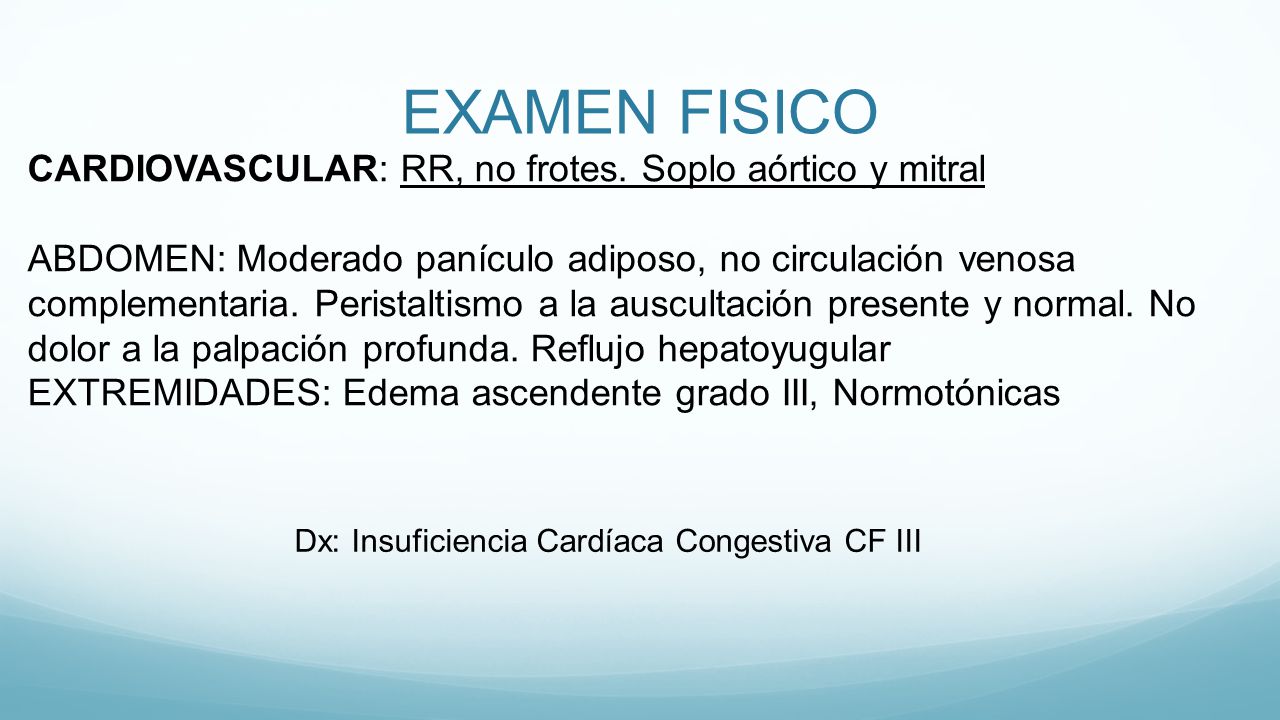 Dx: Insuficiencia Cardíaca Congestiva CF III