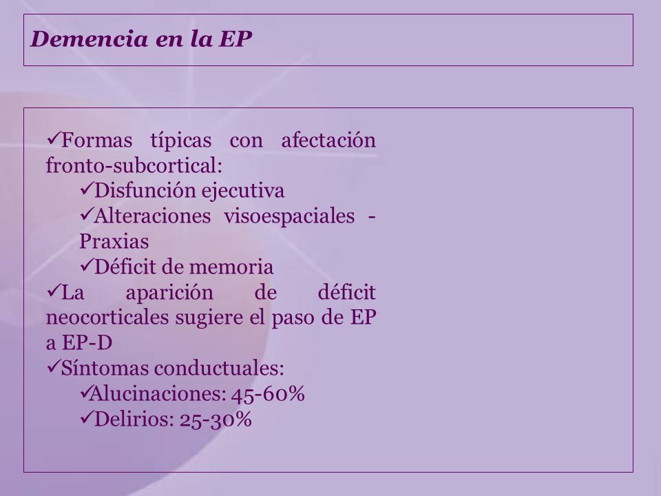 Demencia en la EP Formas típicas con afectación fronto-subcortical: