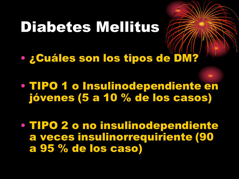Diabetes Mellitus ¿Cuáles son los tipos de DM