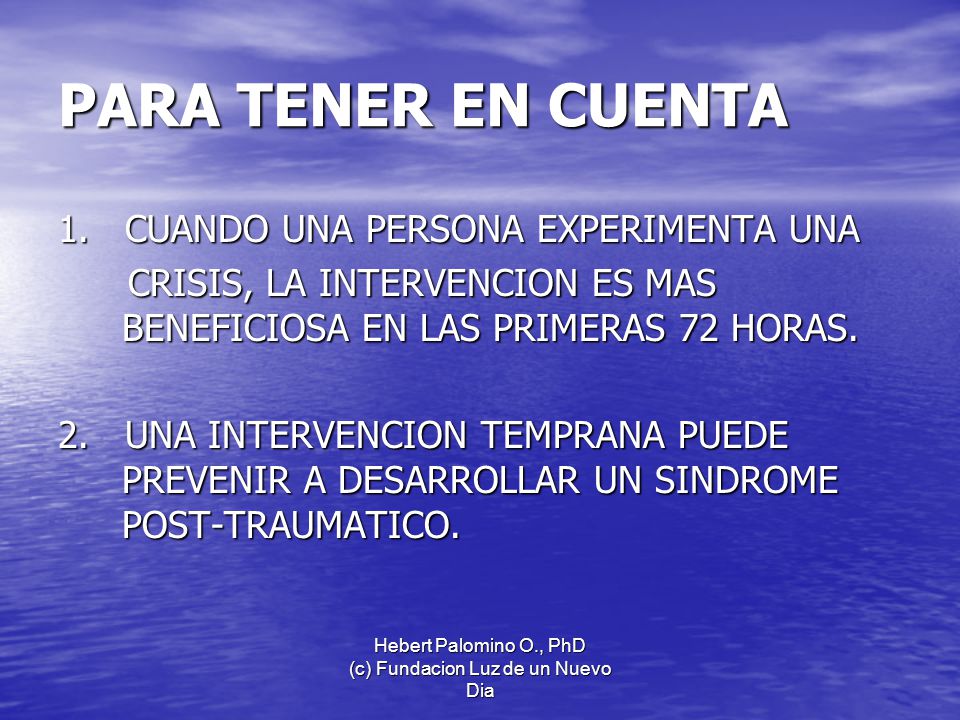 Hebert Palomino O., PhD (c) Fundacion Luz de un Nuevo Dia