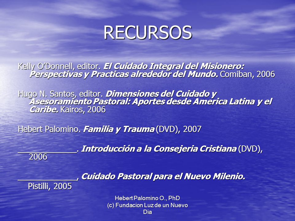 Hebert Palomino O., PhD (c) Fundacion Luz de un Nuevo Dia
