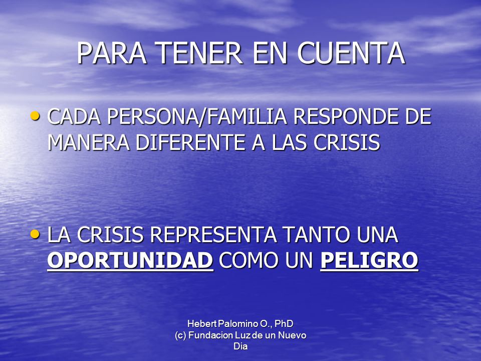 Hebert Palomino O., PhD (c) Fundacion Luz de un Nuevo Dia