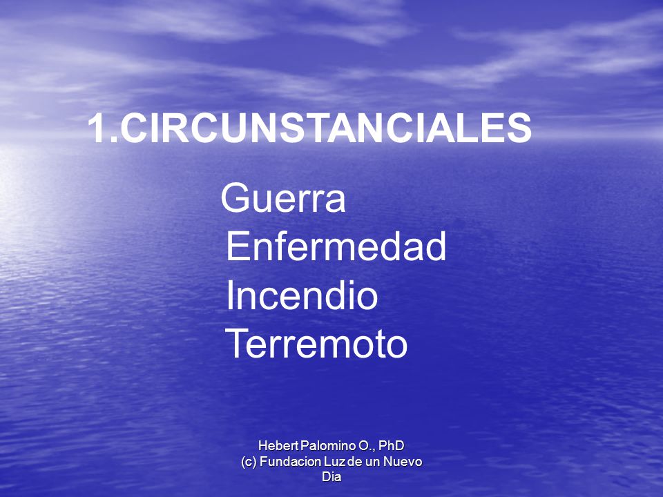 Hebert Palomino O., PhD (c) Fundacion Luz de un Nuevo Dia