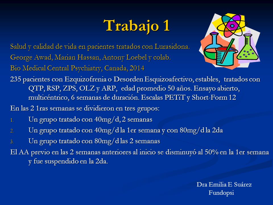 Trabajo 1 Salud y calidad de vida en pacientes tratados con Lurasidona. George Awad, Marian Hassan, Antony Loebel y colab.