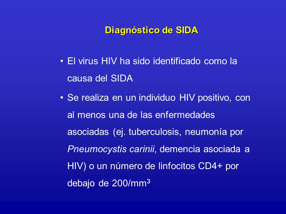 El virus HIV ha sido identificado como la causa del SIDA