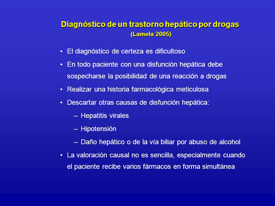 Diagnóstico de un trastorno hepático por drogas (Lamela 2005)