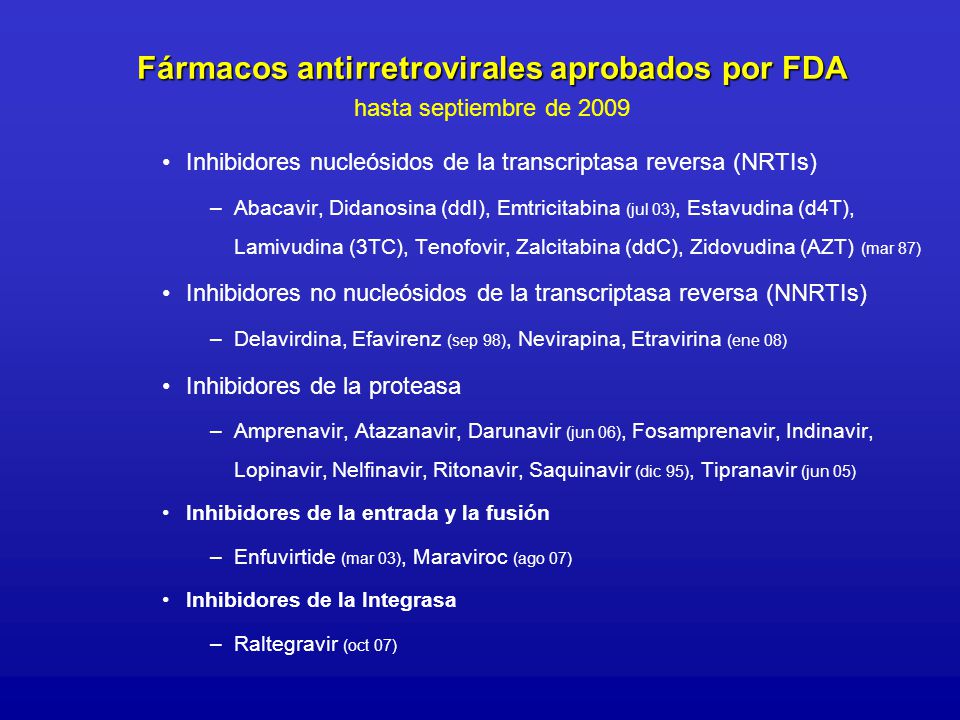 Fármacos antirretrovirales aprobados por FDA hasta septiembre de 2009