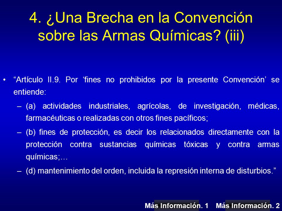 4. ¿Una Brecha en la Convención sobre las Armas Químicas (iii)