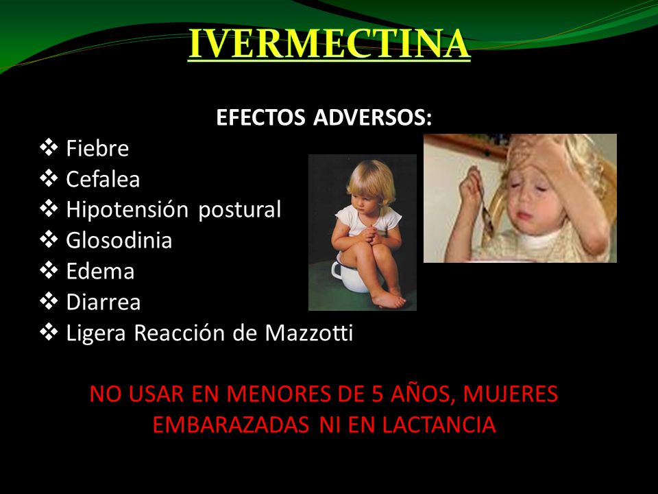NO USAR EN MENORES DE 5 AÑOS, MUJERES EMBARAZADAS NI EN LACTANCIA