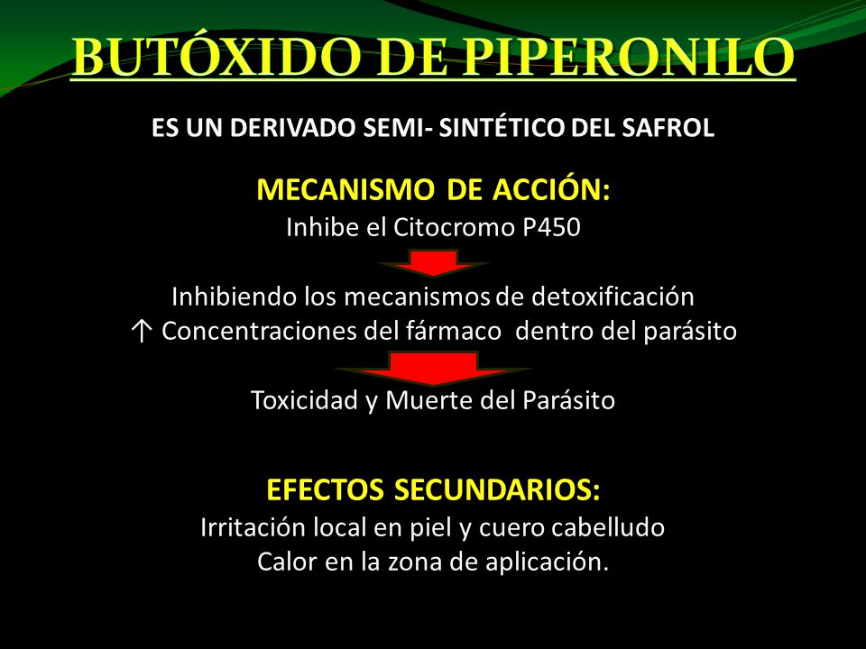 BUTÓXIDO DE PIPERONILO ES UN DERIVADO SEMI- SINTÉTICO DEL SAFROL