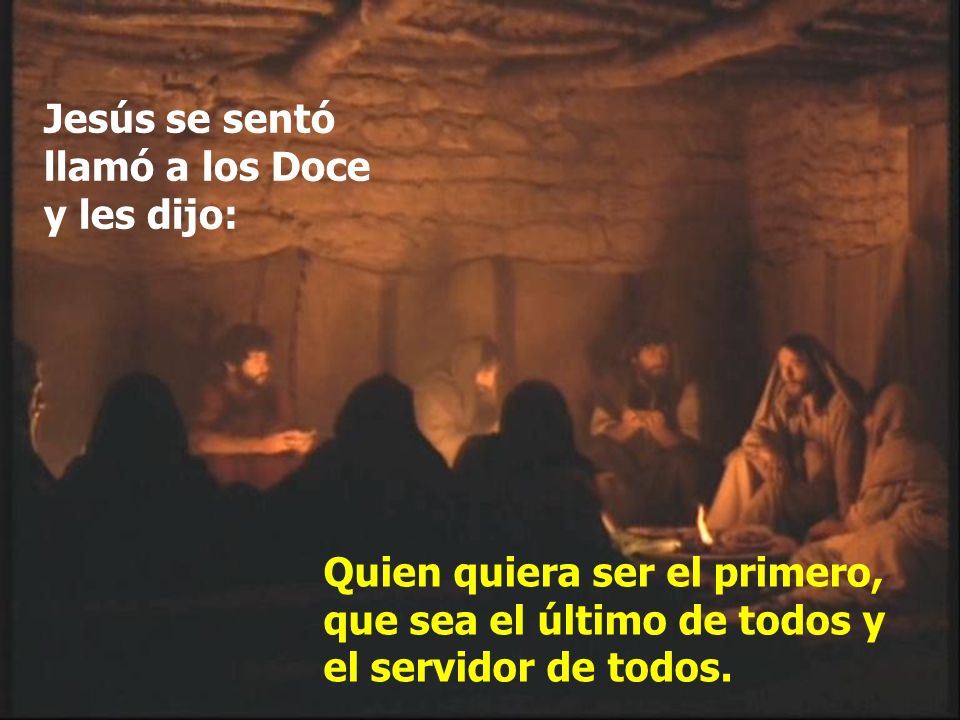 Jesús se sentó llamó a los Doce y les dijo: