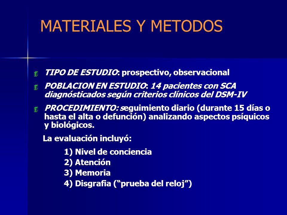 MATERIALES Y METODOS TIPO DE ESTUDIO: prospectivo, observacional