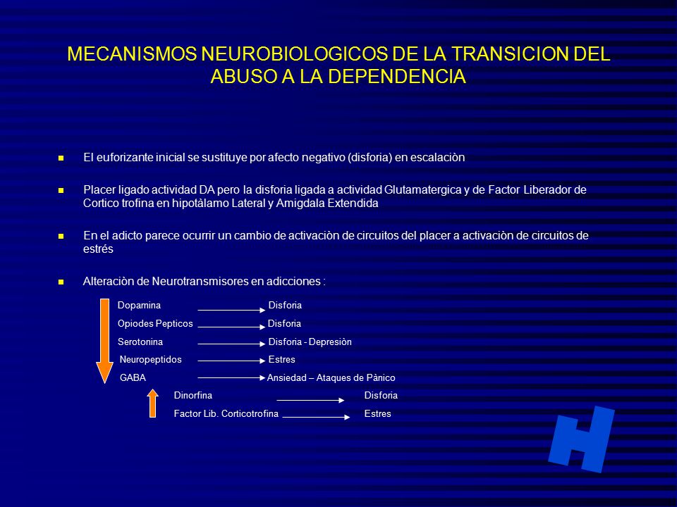 MECANISMOS NEUROBIOLOGICOS DE LA TRANSICION DEL ABUSO A LA DEPENDENCIA