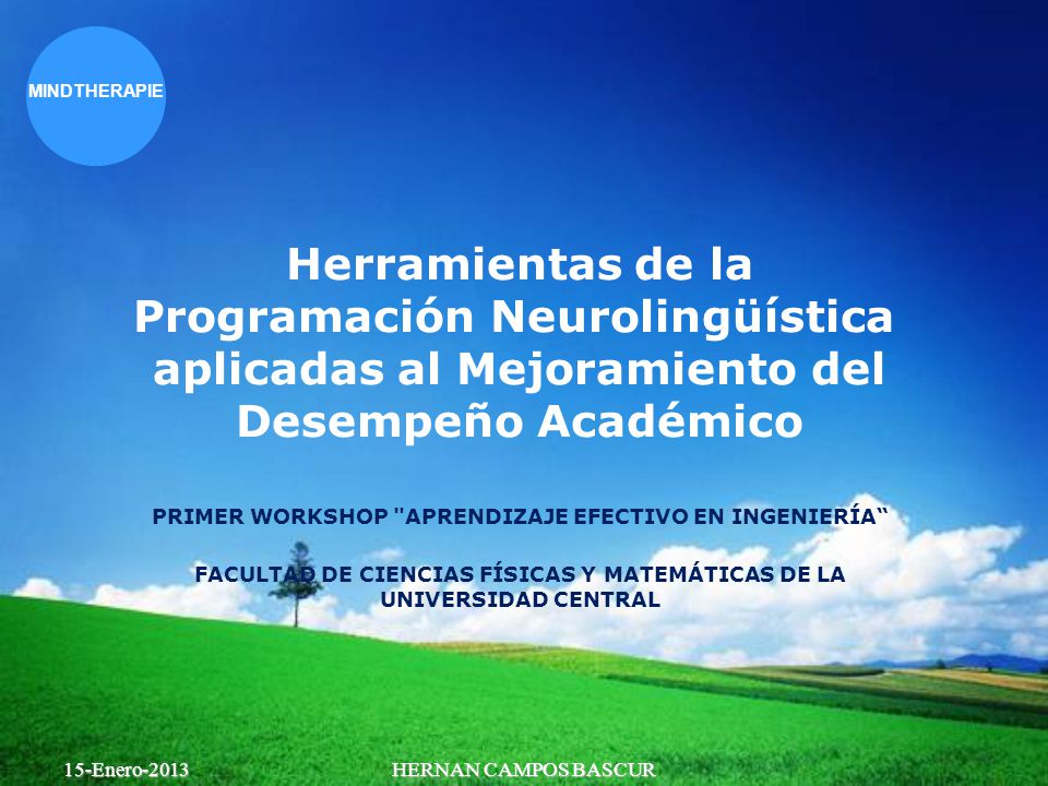 Herramientas de la Programación Neurolingüística aplicadas al Mejoramiento del Desempeño Académico