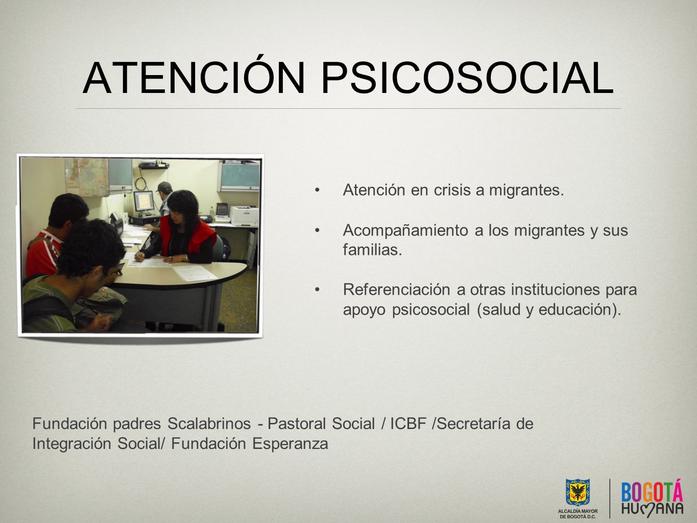 ATENCIÓN PSICOSOCIAL Atención en crisis a migrantes.
