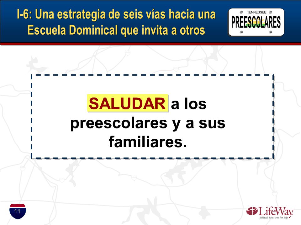 SALUDAR a los preescolares y a sus familiares.