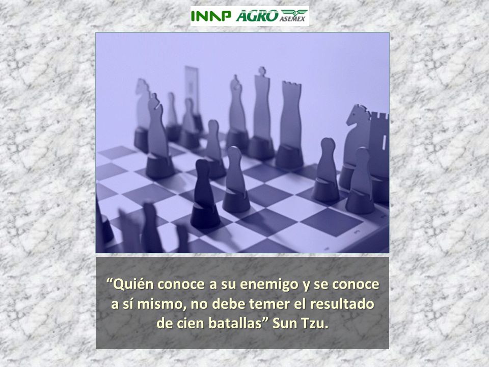 Quién conoce a su enemigo y se conoce a sí mismo, no debe temer el resultado de cien batallas Sun Tzu.