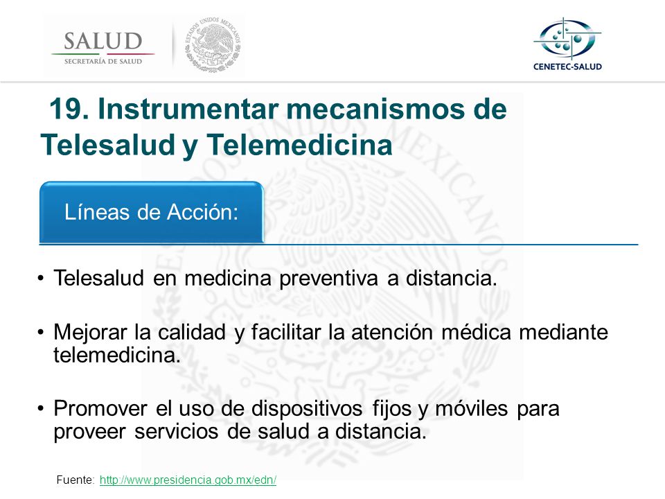19. Instrumentar mecanismos de Telesalud y Telemedicina