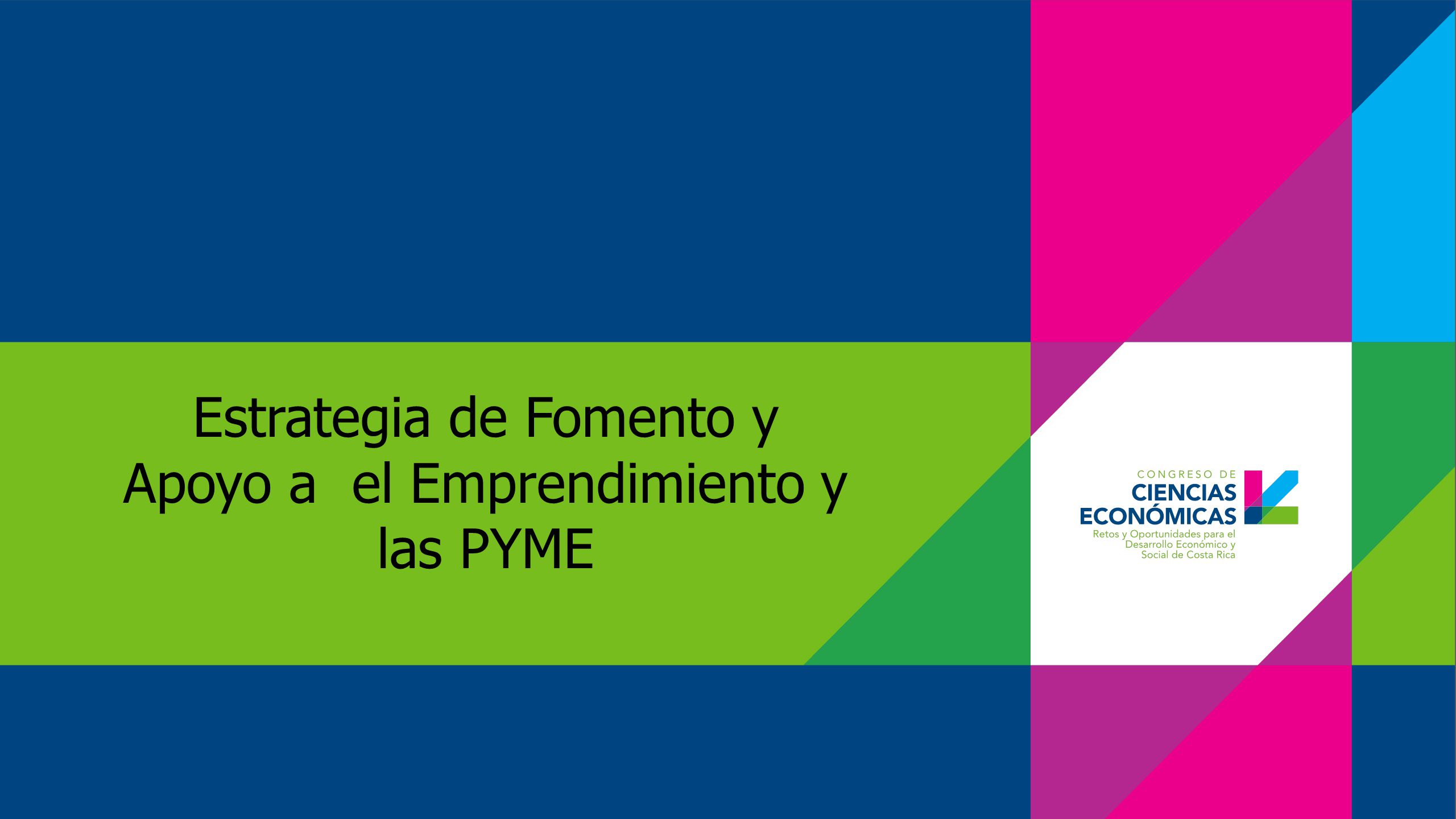 Estrategia de Fomento y Apoyo a el Emprendimiento y las PYME