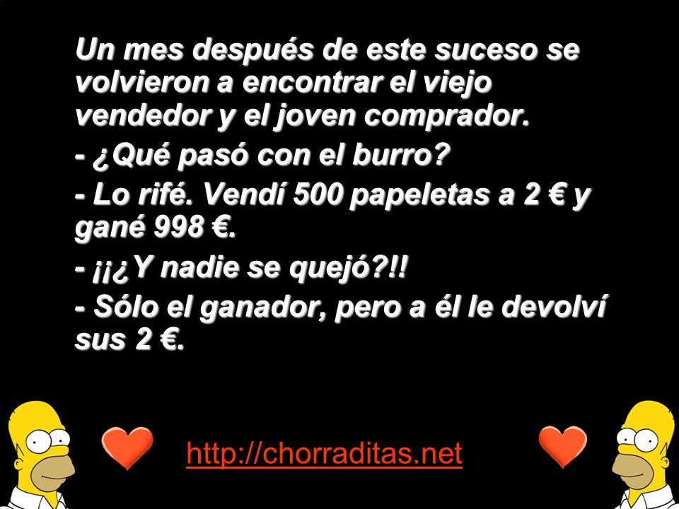 Un mes después de este suceso se volvieron a encontrar el viejo vendedor y el joven comprador.