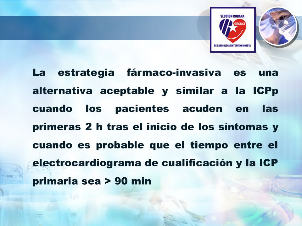 La estrategia fármaco-invasiva es una alternativa aceptable y similar a la ICPp cuando los pacientes acuden en las primeras 2 h tras el inicio de los síntomas y cuando es probable que el tiempo entre el electrocardiograma de cualificación y la ICP primaria sea > 90 min
