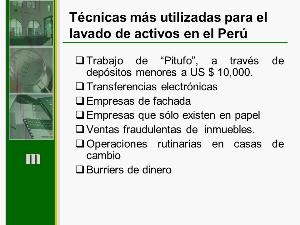 Técnicas más utilizadas para el lavado de activos en el Perú