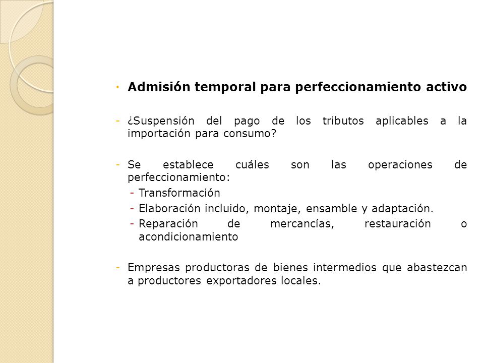 Admisión temporal para perfeccionamiento activo