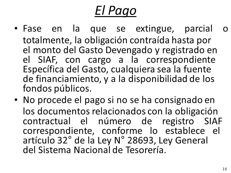 El Pago • Fase en la que se extingue, parcial o