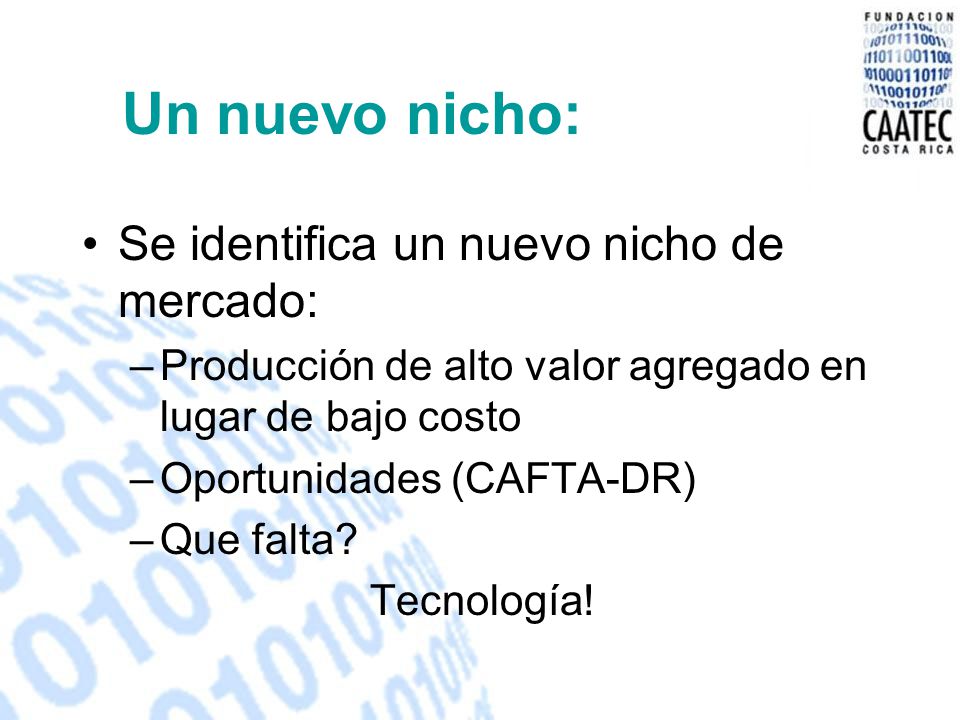 Un nuevo nicho: Se identifica un nuevo nicho de mercado: