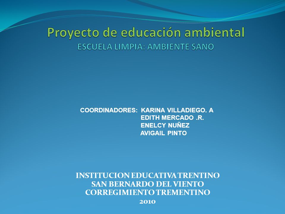 Proyecto de educación ambiental ESCUELA LIMPIA: AMBIENTE SANO
