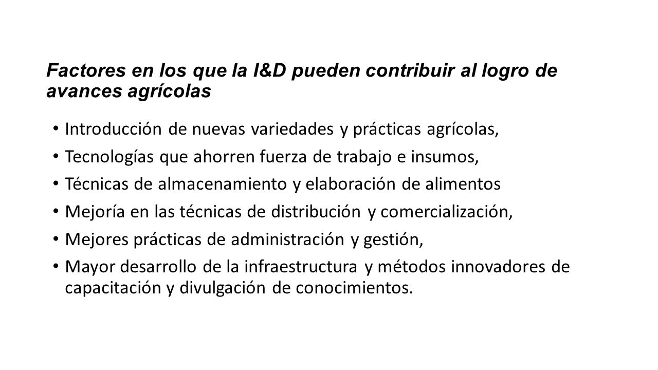 Factores en los que la I&D pueden contribuir al logro de avances agrícolas