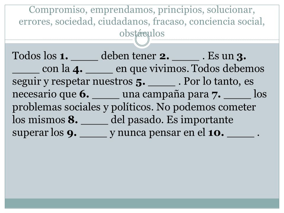 Compromiso, emprendamos, principios, solucionar, errores, sociedad, ciudadanos, fracaso, conciencia social, obstáculos