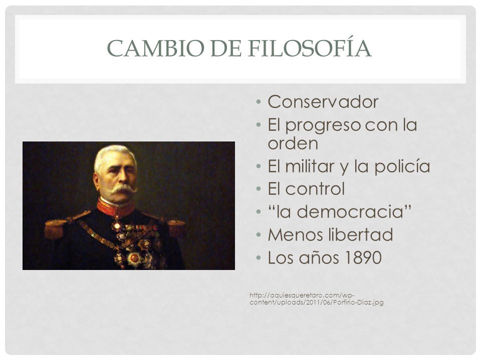 Cambio de filosofía Conservador El progreso con la orden