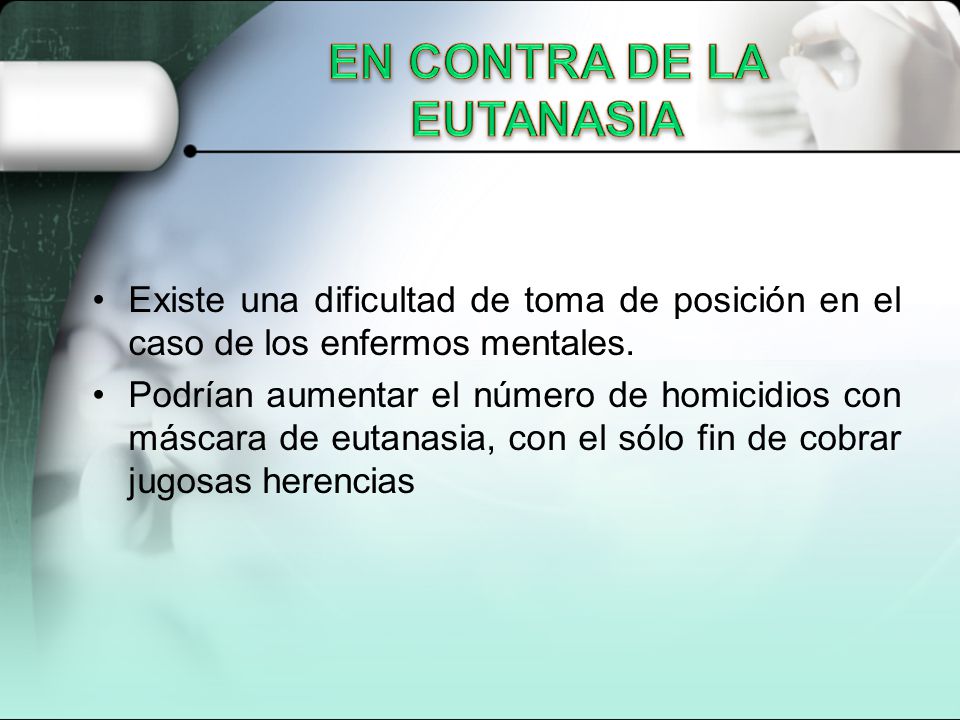 EN CONTRA DE LA EUTANASIA