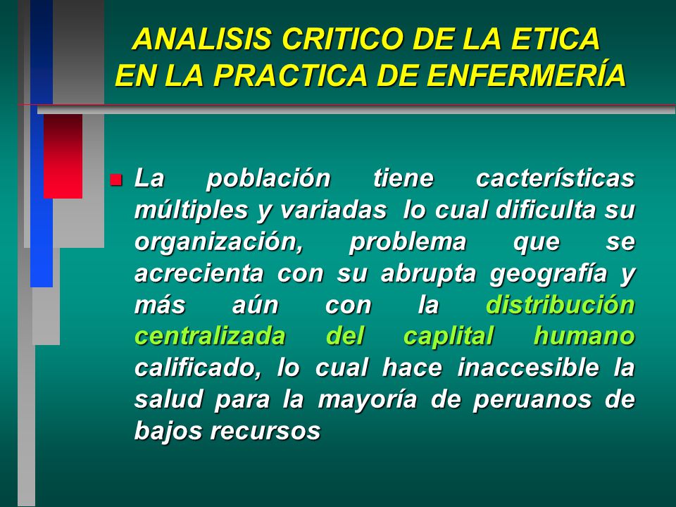 ANALISIS CRITICO DE LA ETICA EN LA PRACTICA DE ENFERMERÍA