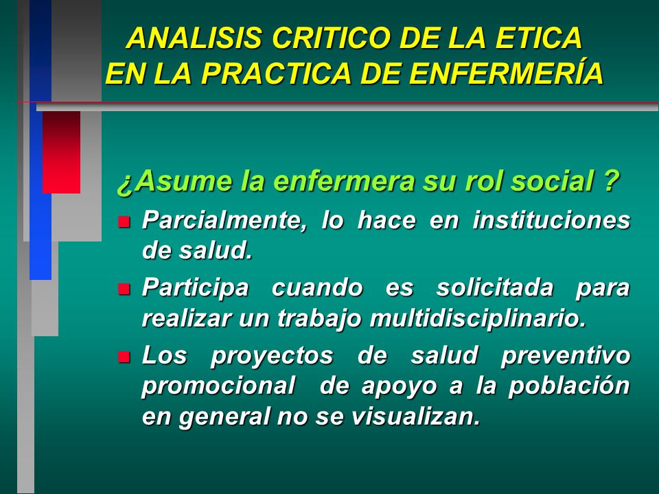 ANALISIS CRITICO DE LA ETICA EN LA PRACTICA DE ENFERMERÍA
