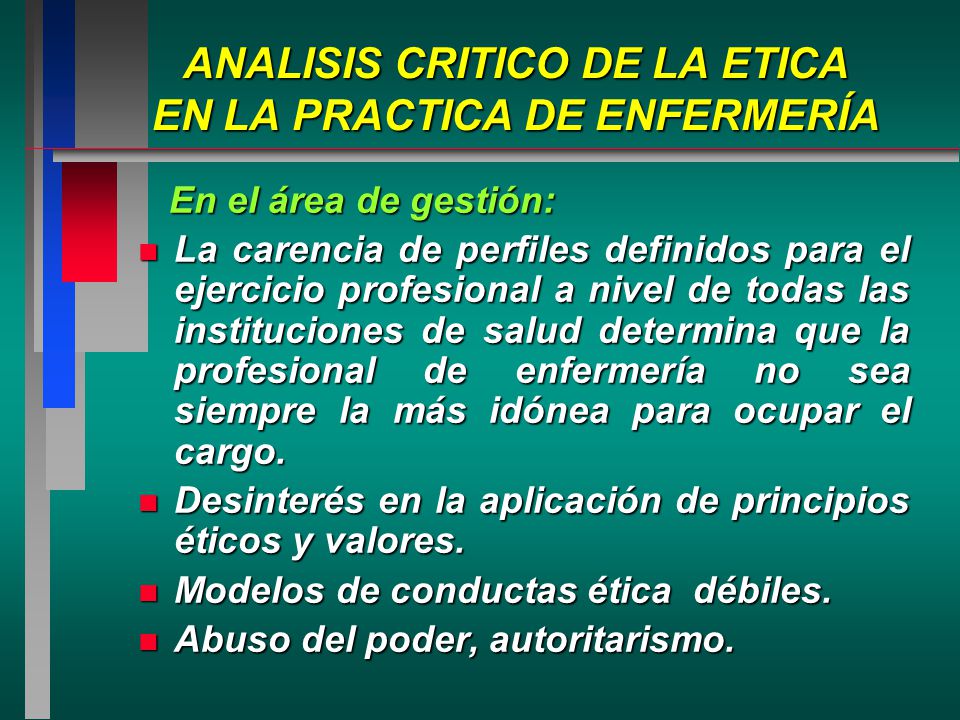 ANALISIS CRITICO DE LA ETICA EN LA PRACTICA DE ENFERMERÍA