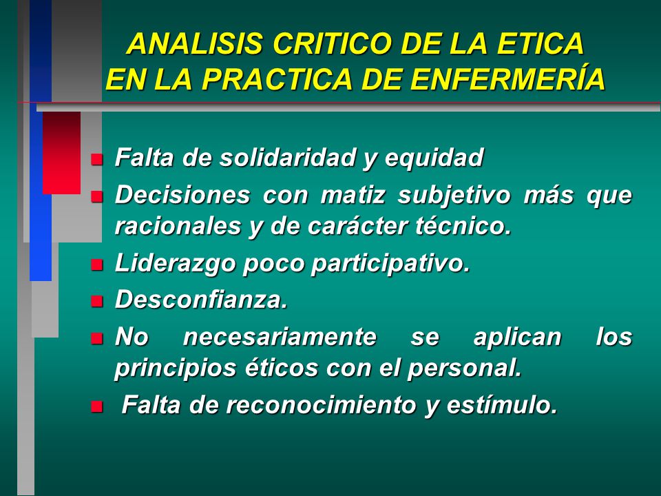 ANALISIS CRITICO DE LA ETICA EN LA PRACTICA DE ENFERMERÍA