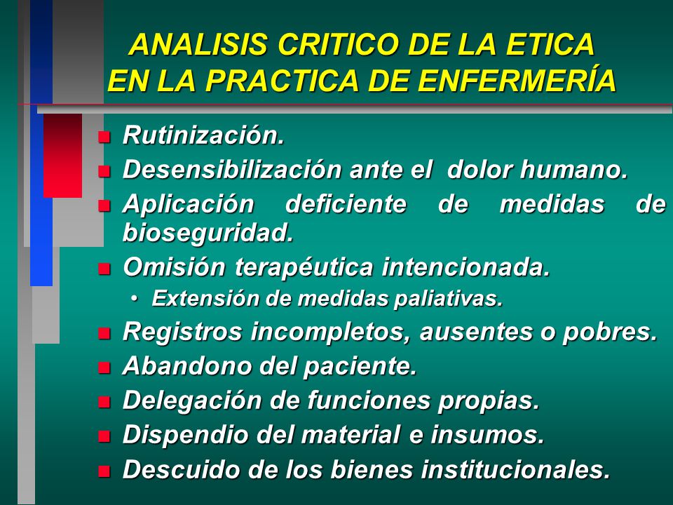 ANALISIS CRITICO DE LA ETICA EN LA PRACTICA DE ENFERMERÍA