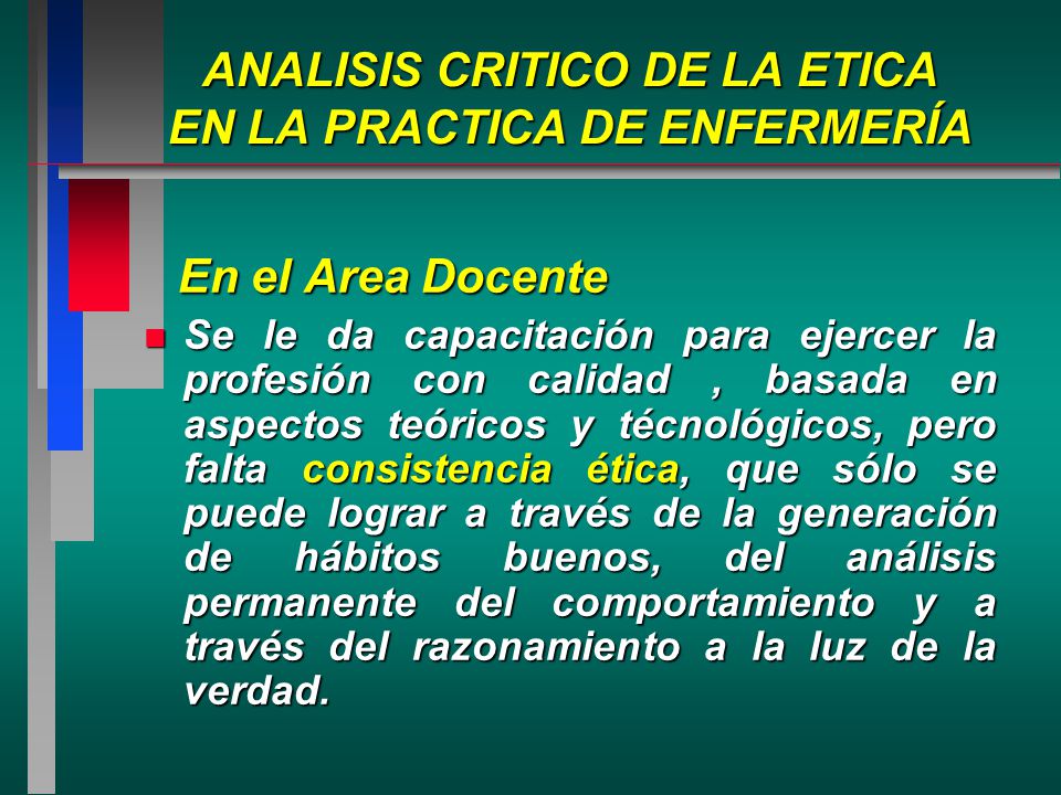 ANALISIS CRITICO DE LA ETICA EN LA PRACTICA DE ENFERMERÍA