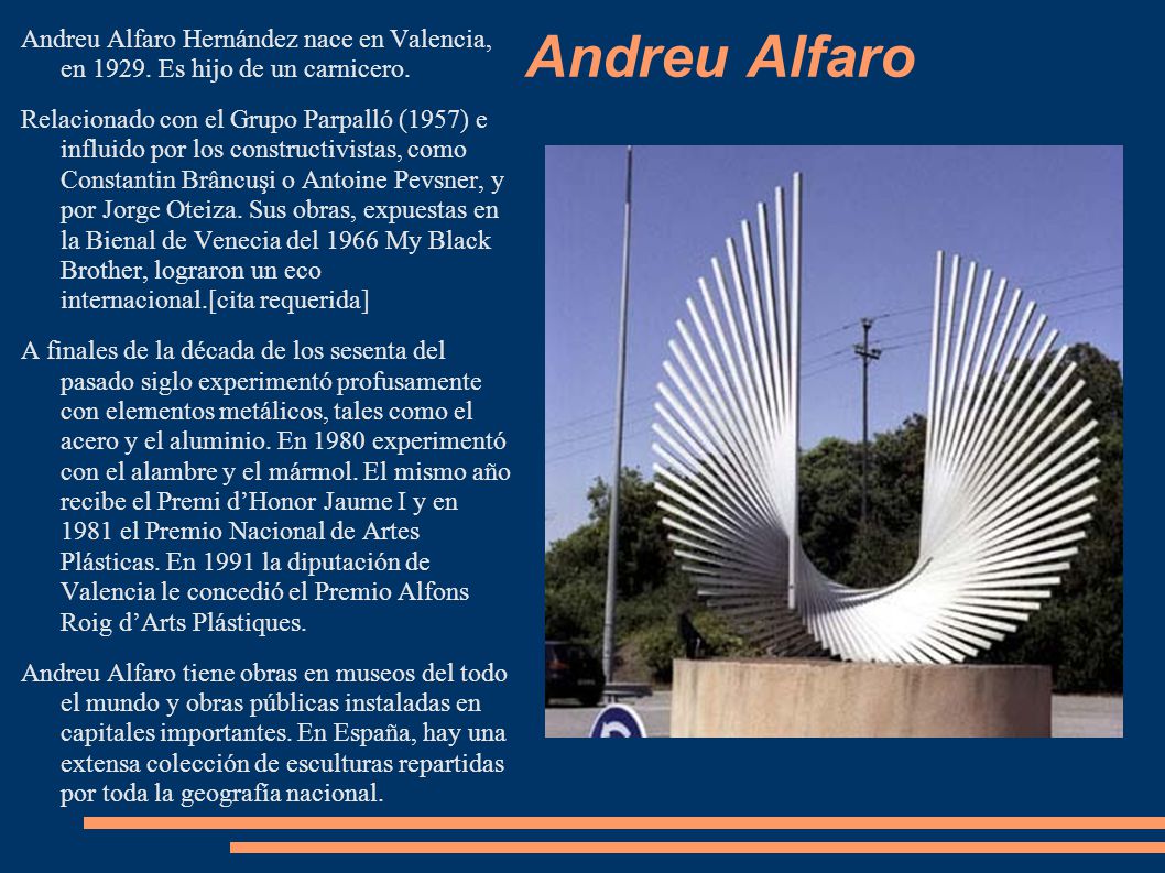 Andreu Alfaro Andreu Alfaro Hernández nace en Valencia, en Es hijo de un carnicero.