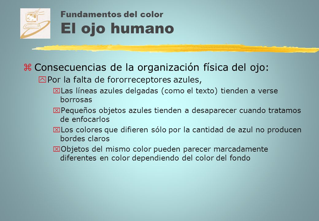 Fundamentos del color El ojo humano