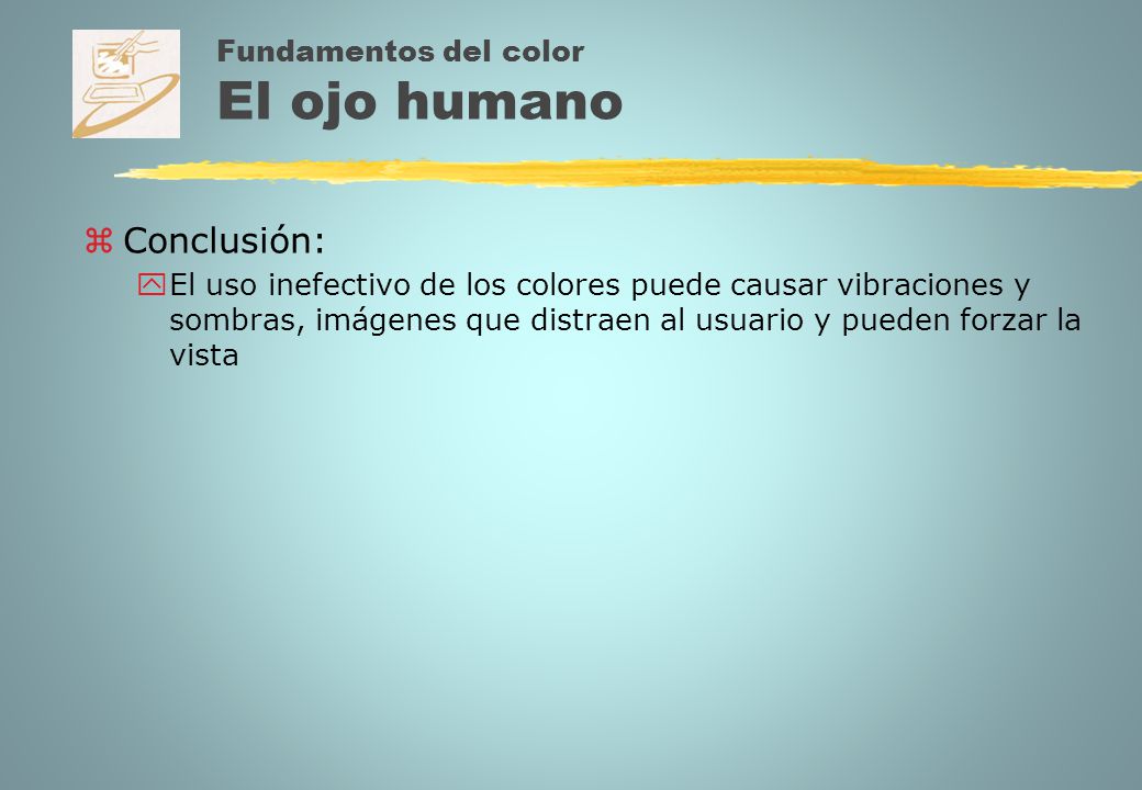 Fundamentos del color El ojo humano
