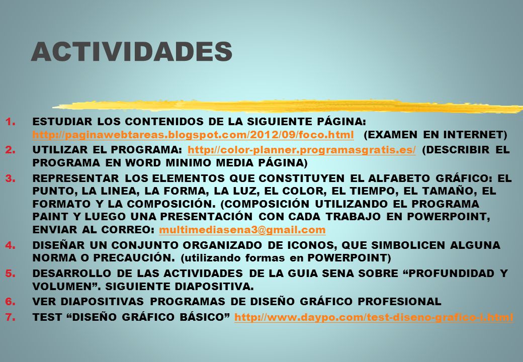ACTIVIDADES ESTUDIAR LOS CONTENIDOS DE LA SIGUIENTE PÁGINA:   (EXAMEN EN INTERNET)
